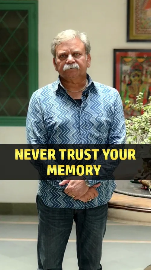 vikram-joshi-never-trust-your-memory